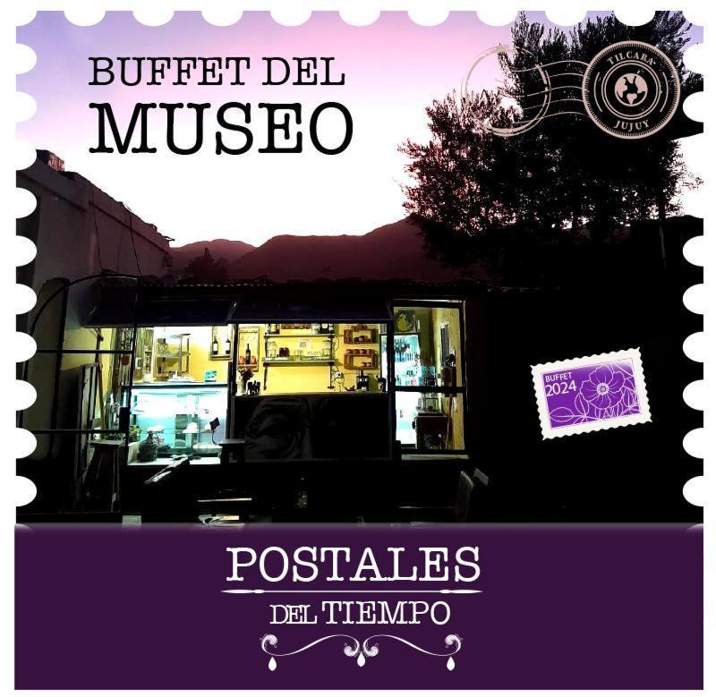 Postales Del Tiempo Hostel Tilcara Exterior photo